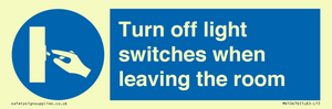 Turn off light switches when leaving the room